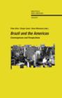 Image for Brazil &amp; the Americas : Convergences &amp; Perspectives