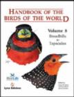 Image for Handbook of the Birds of the World : v. 8 : Broadbills to Tapaculos