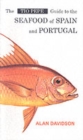 Image for The Tio Pepe Guide to the Seafood of Spain and Portugal