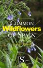 Image for Common Wildflowers of Spain