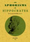 Image for The Aphorisms of Hippocrates