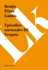 Image for Episodios nacionales III. Vergara