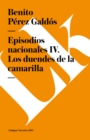 Image for Episodios nacionales IV. Los duendes de la camarilla