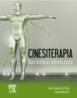 Image for Cinesiterapia + StudentConsult en espanol: Bases fisiologicas y aplicacion practica