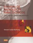 Image for Manual de radiologia para tecnicos: Fisica, biologia y proteccion radiologica