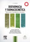 Image for Biofarmacia y farmacocinetica + StudentConsult en espanol: Ejercios y problemas resueltos