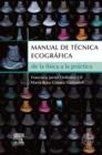 Image for Manual de tecnica ecografica + StudentConsult en espanol: De la fisica a la practica