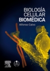 Image for Biologia celular biomedica + StudentConsult en espanol