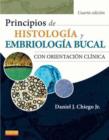 Image for Principios de histologia y embriologia bucal: Con orientacion clinica