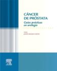 Image for Cáncer De Próstata: Guías Prácticas En Urología