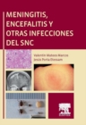 Image for Meningitis, encefalitis y otras infecciones del SNC