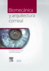 Image for Biomecanica y arquitectura corneal: Monografias SECOIR