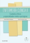 Image for Enfermeria clinica II + StudentConsult en espanol: Cuidados criticos y especialidades medico-quirurgicas