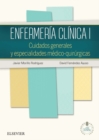 Image for Enfermeria clinica I + StudentConsult en espanol: Cuidados generales y especialidades medico-quirurgicas