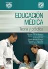 Image for Educacion medica. Teoria y practica
