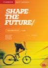 Image for Shape the Future Level 2 Teacher&#39;s Book