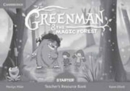 Image for Greenman and the Magic Forest Starter Teacher&#39;s Resource Book