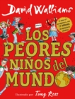 Image for Los peores ninos del mundo / The World&#39;s Worst Children