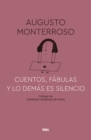Image for Cuentos, Fabulas Y Lo Demas Es Silencio