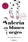Image for Valeria en blanco y negro / Valeria in Black and White