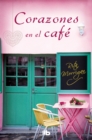 Image for Corazones en el cafe / Love at the Cafe