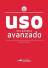 Image for Uso de la gramatica espanola : Nivel avanzado - New edition 2020