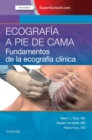 Image for Ecografia a pie de cama + ExpertConsult: Fundamentos de la ecografia clinica