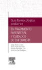 Image for Guia farmacologica pediatrica en tratamiento parenteral y cuidados de enfermeria