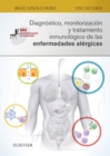 Image for Diagnostico, monitorizacion y tratamiento inmunologico de las enfermedades alergicas: Sociedad Espanola de Inmunologia