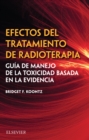Image for Efectos del tratamiento de radioterapia: Guia de manejo de la toxicidad basada en la evidencia