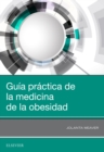 Image for Guia practica de la medicina de la obesidad