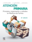 Image for Atencion primaria. Principios, organizacion y metodos en medicina de familia