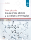 Image for Principios De Bioquímica Clínica Y Patología Molecular