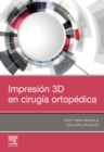 Image for Impresion 3D en cirugia ortopedica