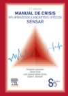 Image for Manual De Crisis En Anestesia Y Pacientes Críticos SENSAR