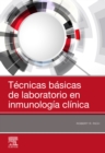 Image for Tecnicas basicas de laboratorio en inmunologia clinica
