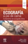 Image for Ecografía a Pie De Cama: Fundamentos De La Ecografía Clínica