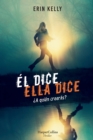 Image for El dice. Ella dice (He Said, She Said - Spanish Edition)