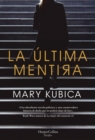 Image for La ultima mentira (Every Last Lie - Spanish Edition)