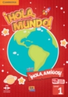 Image for !Hola, Mundo!, !Hola, Amigos! Level 1 Student&#39;s Book plus ELEteca
