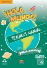 Image for !Hola, Mundo!, !Hola, Amigos! Level 4 Teacher&#39;s Manual plus ELEteca