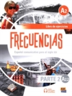 Image for Frecuencias A2 : Part 2 : A2.2  Exercises Book : Second Part of Frecuencias A2 course with coded access to the ELETeca