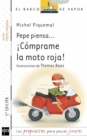 Image for Pepe Piensa... !Comprame La Moto Roja!