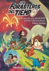 Image for Los Forasteros del Tiempo : Las aventuras de los Balbuena entre dinosaurios