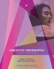 Image for Cineastas emergentes : Mujeres en el cine del siglo xxi