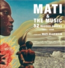 Image for Mati &amp; the Music: 52 Record Covers 1955-2005