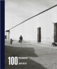 Image for 100 Photographs by Juan Rulfo