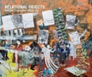 Image for Relational Objects : Macba Collection 2002-2007