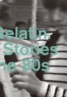Image for Hard gelatin  : hard stories from the 1980s