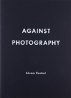 Image for Akram Zaatari - against photography